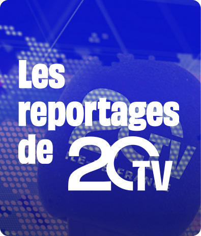 Les reportages de 20 Minutes TV