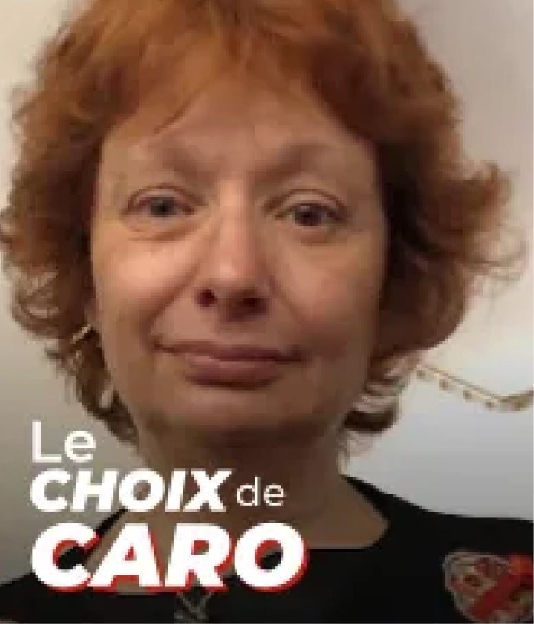 Le choix de Caro